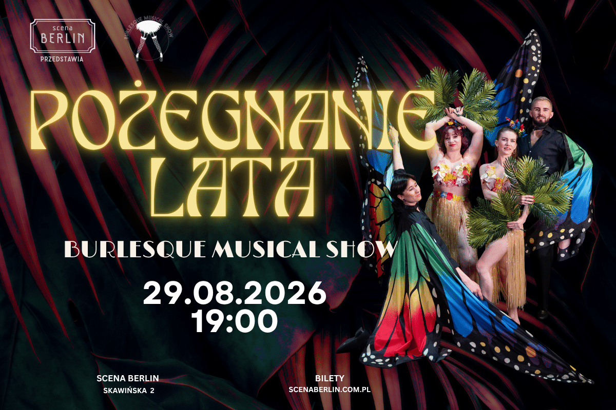 Kolorowy baner promujący wydarzenie burleskowe Pożegnanie Lata w Scenie Berlin; Na zdjęciu widać czworo performerów w kolorowych strojach hula i motyli.